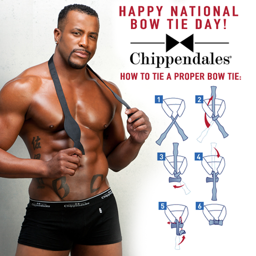 Chippendales celebrates National Bow Tie Day with instructions on how to  put that bow tie on - before you take it off...