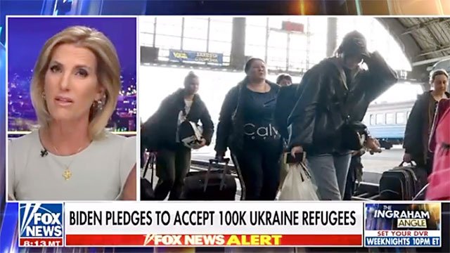 Fox News talking head Laura Ingraham wondered aloud if taking Ukrainian refugees was in the best interest of U.S. taxpayers
