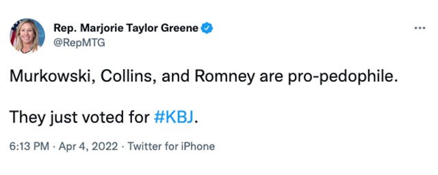 Rep. Marjorie Taylor Greene accused Republican senators of being "pro-pedophile" for supporting the nomination of Judge Ketanji Brown Jackson to the Supreme Court