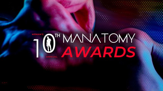 Mr. Man proudly presents the Manatomy Awards: the only award ceremony to recognize the past year&rsquo;s naked male achievements in film and TV.