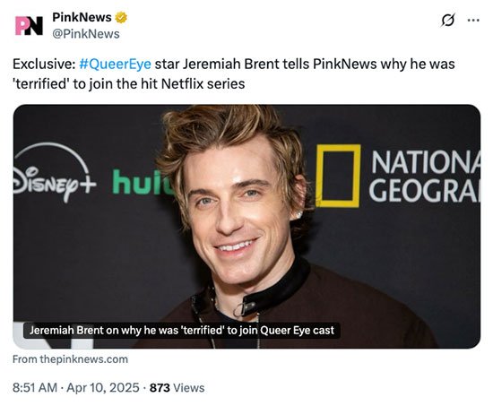Jeremiah Brent was "terrified" to join cast of QUEER EYE