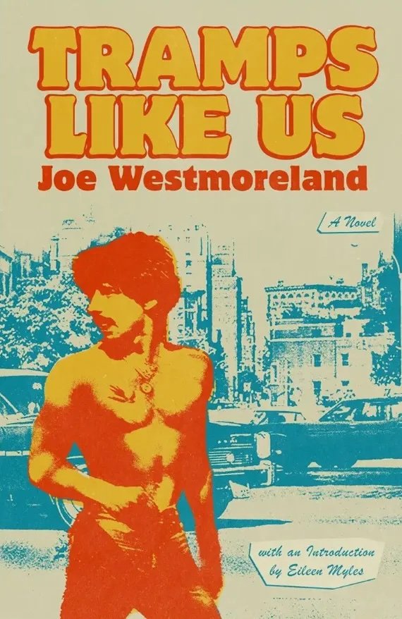 Joe Westmoreland's "Tramps Like Us"