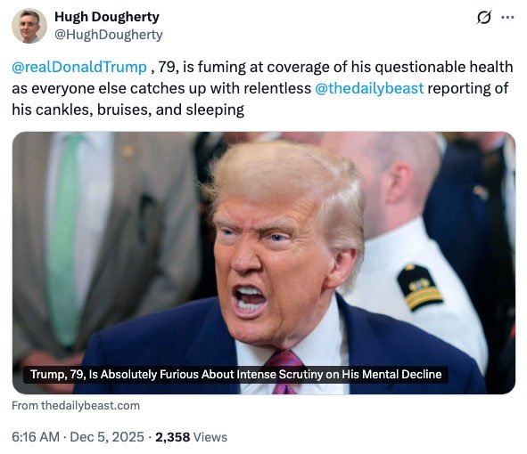 Trump is raging over press coverage of his deteriorating health