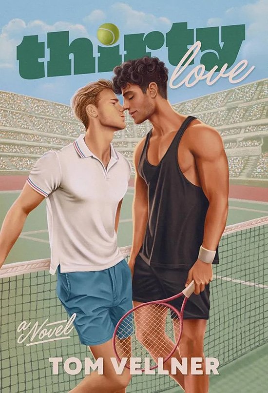 Tennis romance "30 Love" by Tom Vellner